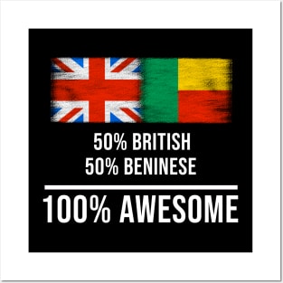 50% British 50% Beninese 100% Awesome - Gift for Beninese Heritage From Benin Posters and Art